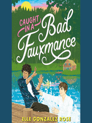 cover image of Caught in a Bad Fauxmance